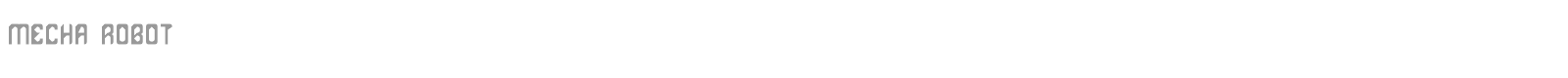 Mecha Robot font preview